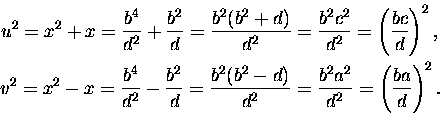 \begin{eqnarray*}u^2 = x^2 + x = \frac{b^4}{d^2} + \frac{b^2}{d} = \frac {b^2(b^... 
... d)}{d^2} = \frac{b^2a^2}{d^2} 
= \left( 
\frac{ba}{d} \right)^2.\end{eqnarray*}